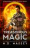 [Cerberus Paranormal Detective Series 04] • Treasonous Magic